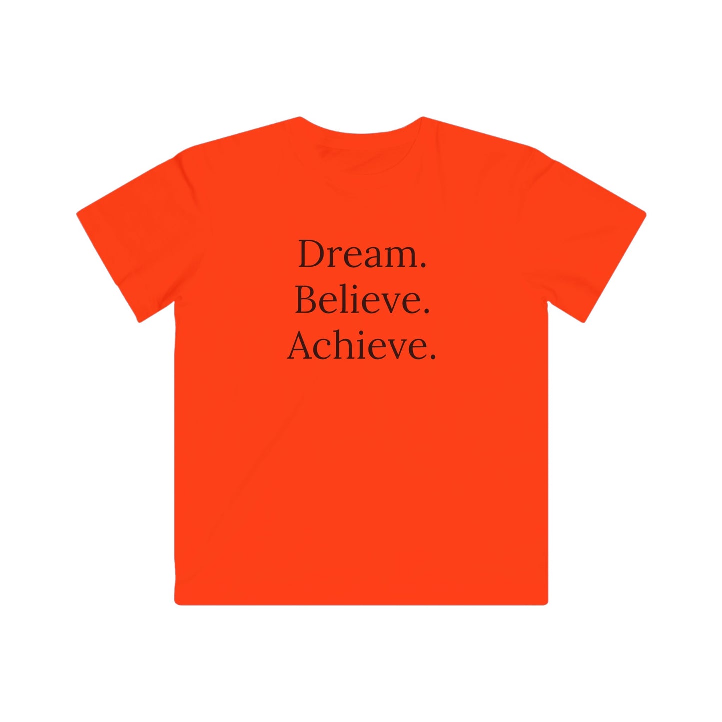 Dream. Believe. Achieve. Kids T-shirt