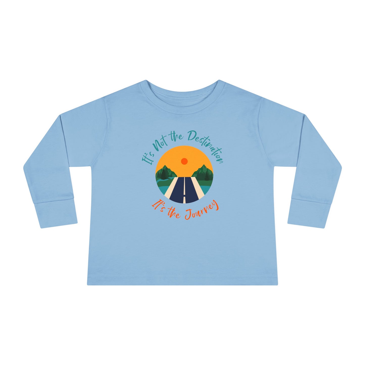 Toddler Long Sleeve Tee - It's not the destination. It's the journey.