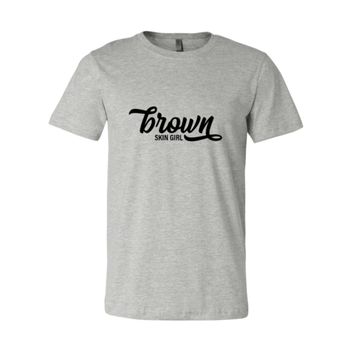 Brown Skin Girl T-Shirt - Adult