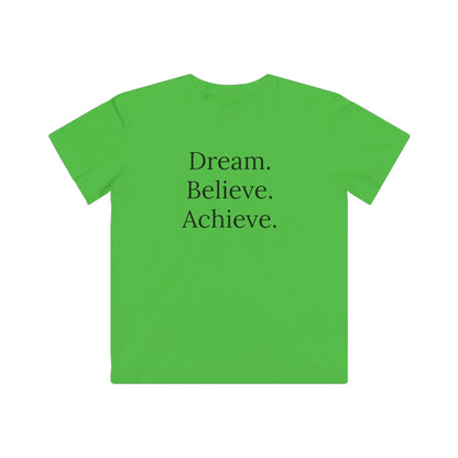 Dream. Believe. Achieve. Kids T-shirt