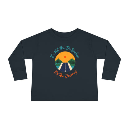 Toddler Long Sleeve Tee - It's not the destination. It's the journey.