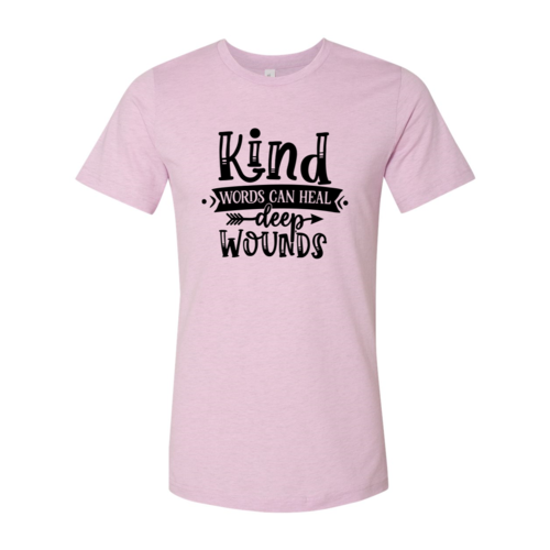 New! Kind words can heal deep wounds